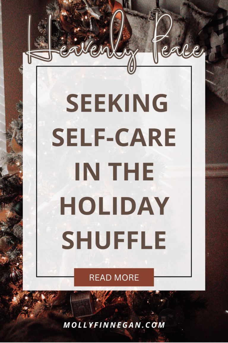 Title image for blog post that reads "seeking self care in the holiday shuffle"